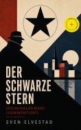 ebook: Der schwarze Stern (Kriminalroman) (Kommentiert)