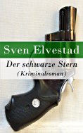 eBook: Der schwarze Stern (Kriminalroman)