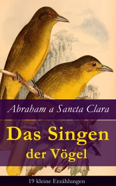 eBook: Das Singen der Vögel: 19 kleine Erzählungen