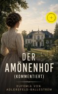 eBook: Der Amönenhof (Kommentiert)