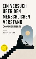 eBook: Ein Versuch über den menschlichen Verstand (Kommentiert)