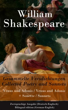ebook: Gesammelte Versdichtungen / Collected Poetry and Sonnets - Zweisprachige Ausgabe (Deutsch-Englisch)