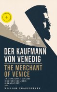 eBook: Der Kaufmann von Venedig / The Merchant Of Venice - Zweisprachige Ausgabe (Deutsch-Englisch) (Kommen