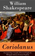 eBook: Coriolanus - Zweisprachige Ausgabe (Deutsch-Englisch) / Bilingual edition (German-English)