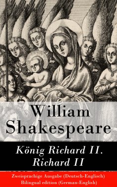 eBook: König Richard II. / Richard II - Zweisprachige Ausgabe (Deutsch-Englisch)