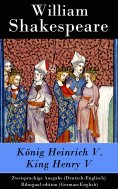 eBook: König Heinrich V. / King Henry V - Zweisprachige Ausgabe