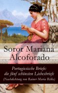 eBook: Portugiesische Briefe: die fünf schönsten Liebesbriefe (Nachdichtung von Rainer Maria Rilke)
