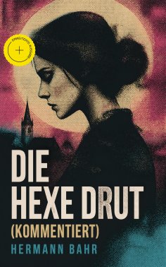 eBook: Die Hexe Drut (Kommentiert)