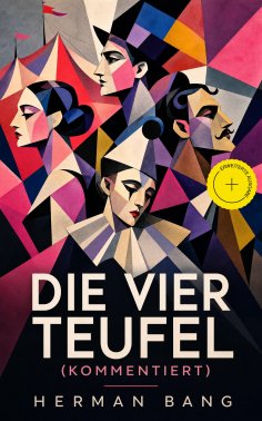 eBook: Die vier Teufel (Kommentiert)