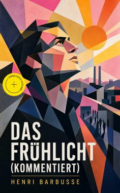 ebook: Das Frühlicht (Kommentiert)