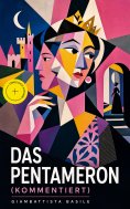 eBook: Das Pentameron (Kommentiert)