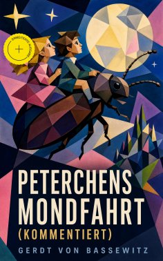 eBook: Peterchens Mondfahrt (Kommentiert)