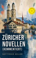 ebook: Züricher Novellen (Kommentiert)