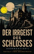 eBook: Der Irrgeist des Schlosses (Kommentiert)