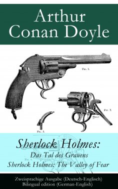 ebook: Sherlock Holmes: Das Tal des Grauens / Sherlock Holmes: The Valley of Fear