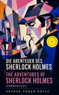 eBook: Die Abenteuer des Sherlock Holmes / The Adventures of Sherlock Holmes (Kommentiert)