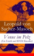 ebook: Venus im Pelz (Ein Erotik und BDSM Klassiker)
