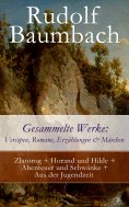 ebook: Gesammelte Werke: Versepen, Romane, Erzählungen & Märchen