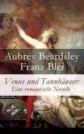 ebook: Venus und Tannhäuser: Eine romantische Novelle