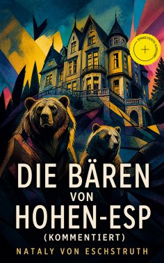 eBook: Die Bären von Hohen-Esp (Kommentiert)