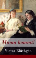 eBook: Mama kommt!
