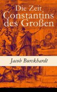 eBook: Die Zeit Constantins des Großen