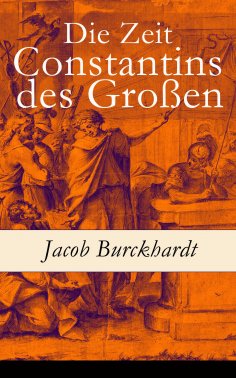 eBook: Die Zeit Constantins des Großen