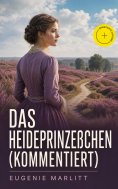 eBook: Das Heideprinzeßchen (Kommentiert)