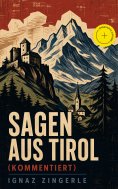 eBook: Sagen aus Tirol (Kommentiert)
