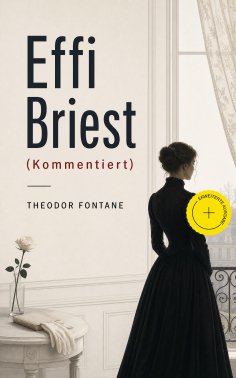 ebook: Effi Briest (Kommentiert)