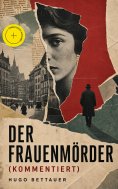 ebook: Der Frauenmörder (Kommentiert)