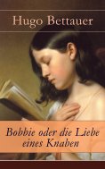 ebook: Bobbie oder die Liebe eines Knaben