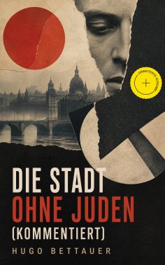 eBook: Die Stadt ohne Juden (Kommentiert)