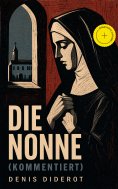 eBook: Die Nonne (Kommentiert)