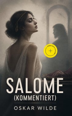 ebook: Salome (Kommentiert)