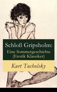 eBook: Schloß Gripsholm: Eine Sommergeschichte (Erotik Klassiker)