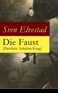ebook: Die Faust (Detektiv Asbjörn Krag)