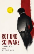 eBook: Rot und Schwarz (Kommentiert)