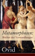 eBook: Metamorphosen: Bücher der Verwandlungen