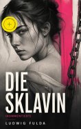 eBook: Die Sklavin (Kommentiert)