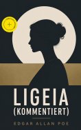 eBook: Ligeia (Kommentiert)