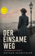 ebook: Der einsame Weg (Kommentiert)