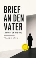 ebook: Brief an den Vater (Kommentiert)