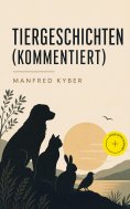 eBook: Tiergeschichten (Kommentiert)