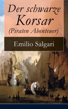 eBook: Der schwarze Korsar (Piraten Abenteuer)