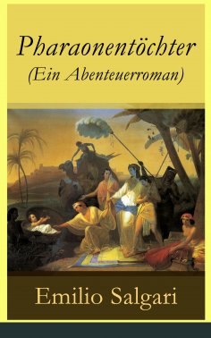eBook: Pharaonentöchter (Ein Abenteuerroman)