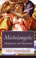 ebook: Michelangelo: Skulpturen und Malereien
