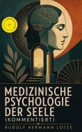 eBook: Medizinische Psychologie der Seele (Kommentiert)