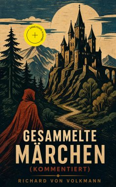 eBook: Gesammelte Märchen (Kommentiert)