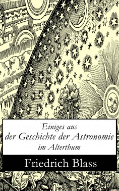 eBook: Einiges aus der Geschichte der Astronomie im Alterthum